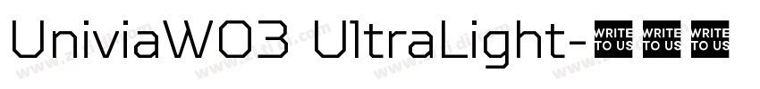 UniviaW03 UltraLight字体转换